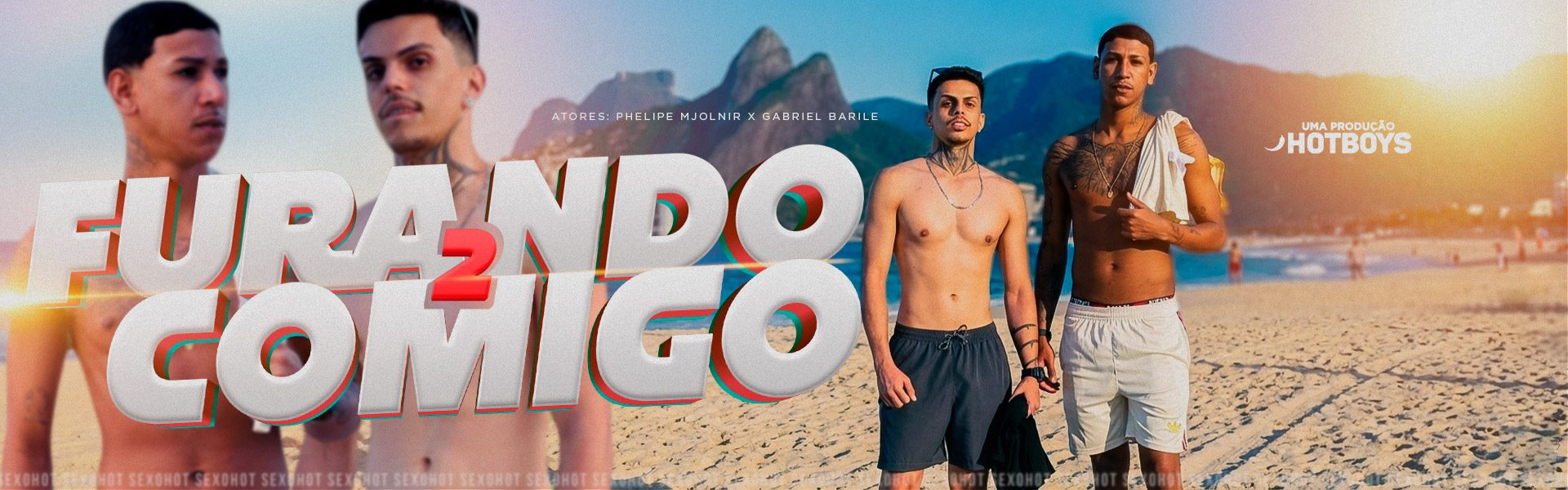Furando comigo 2 - Tô todo molhadinho!