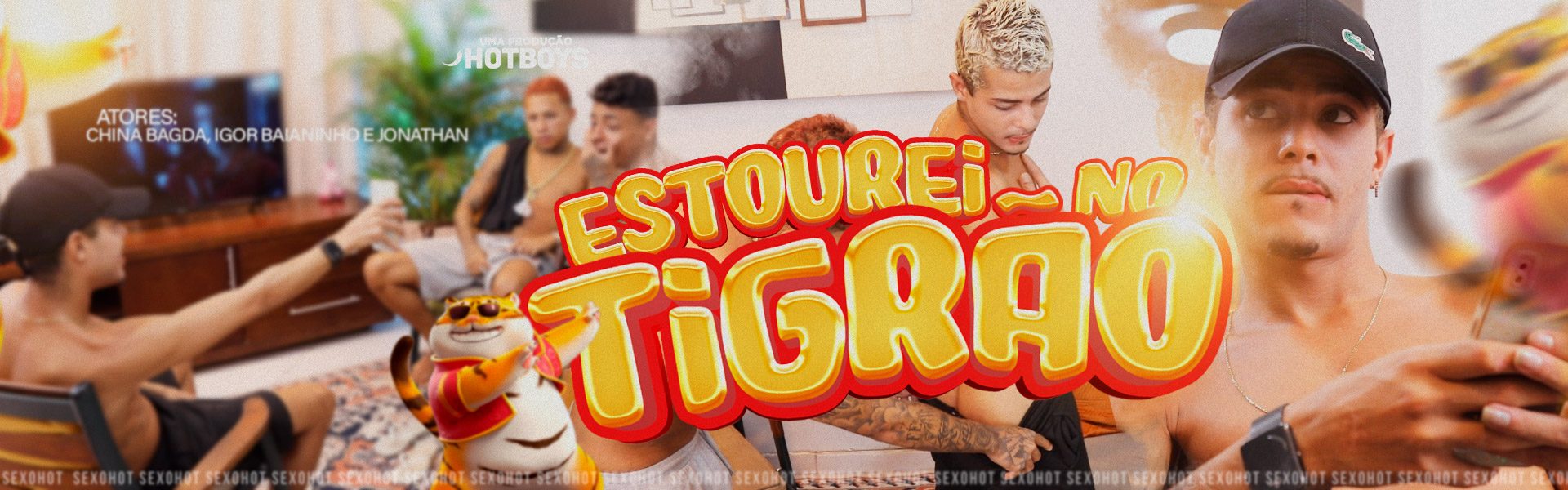 Estourei no tigrão!