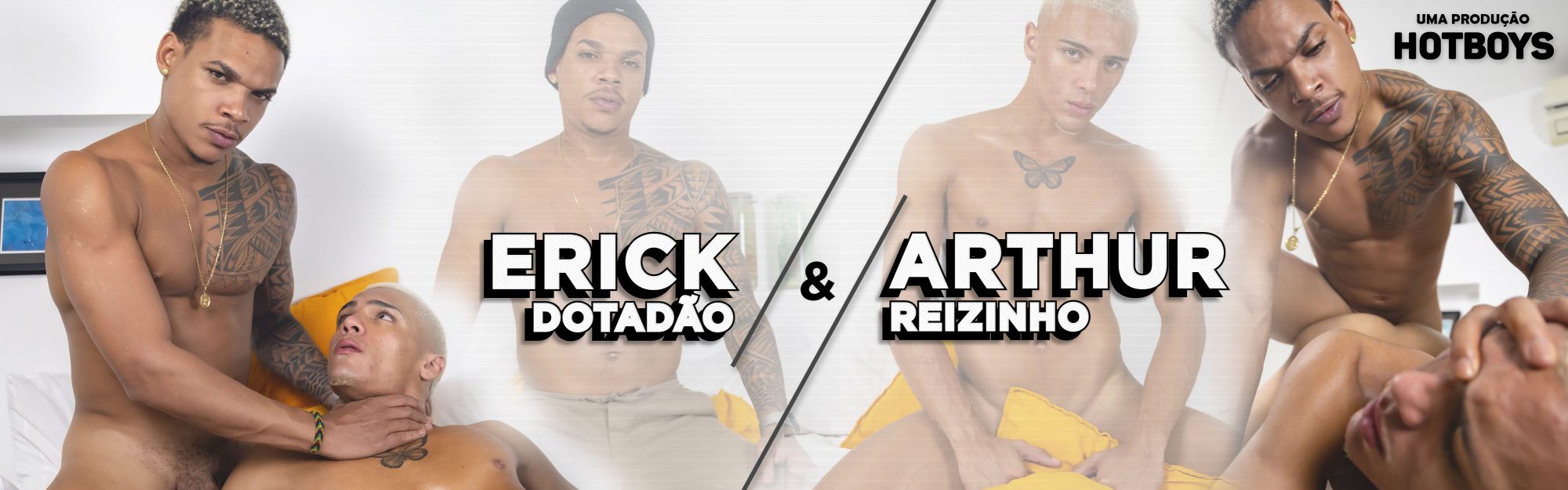 Erick Dotadão e Arthur Reizinho