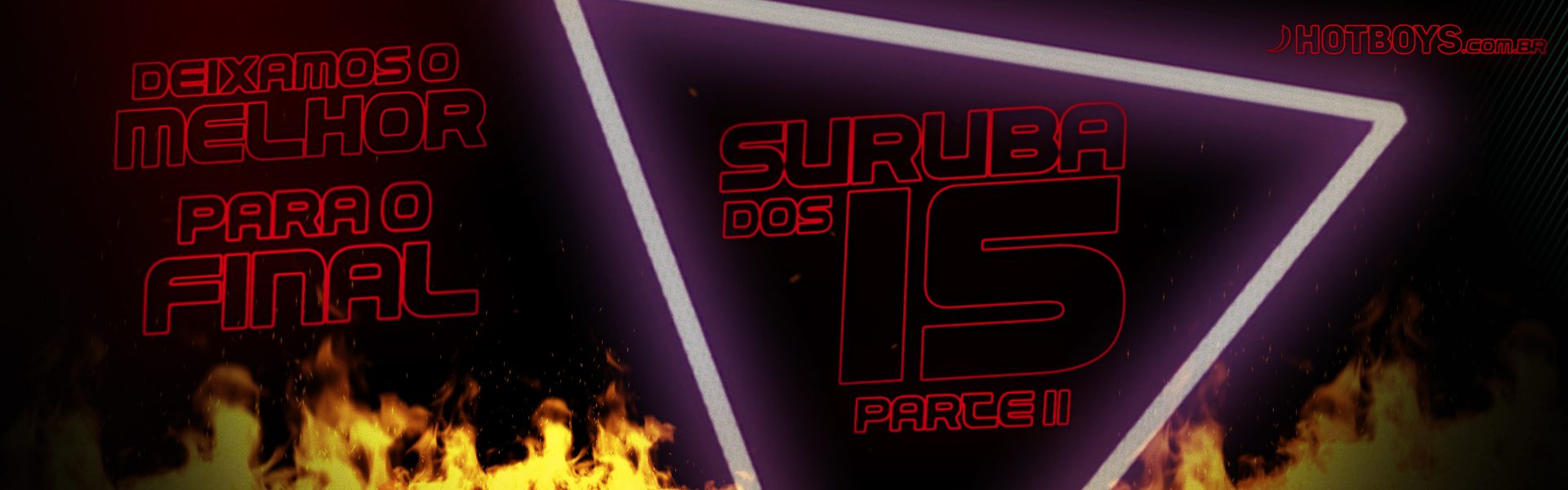 Suruba dos 15 - Parte II