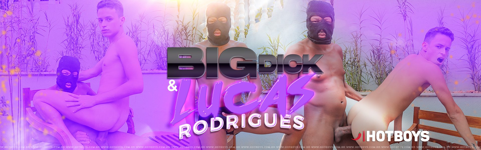 Lucas Rodrigues e Big Dick Hot