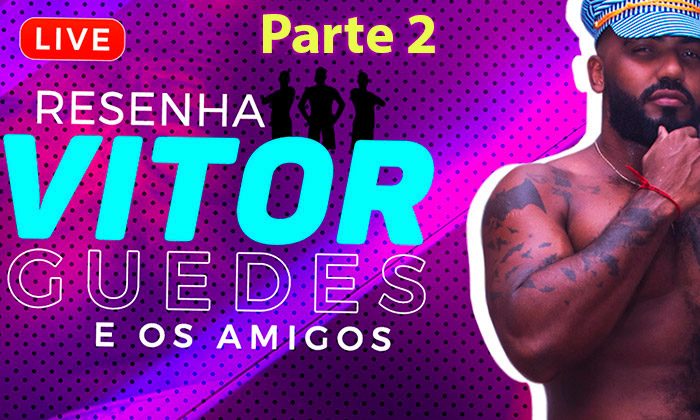 LIVE Resenha do Vitor Guedes e amigos (gravação parte 2)