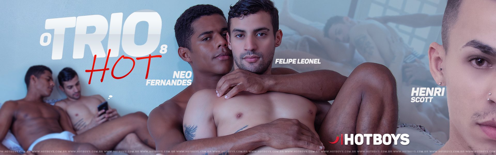 O Trio HOT 8