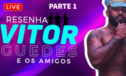 LIVE Resenha do Vitor Guedes e amigos (gravação parte 1)